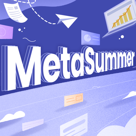 MetaSummer｜盛夏，量化新人成长时